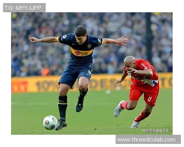 博卡青年百年荣耀传承南美足球激情与阿根廷精神象征